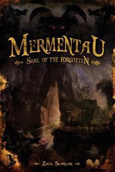 Paperback Mermentau: Seal of the Forgotten Book