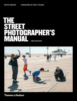 Paperback The Street Photographer's Manual Book