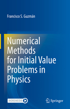 Hardcover Numerical Methods for Initial Value Problems in Physics Book