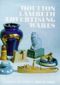 Hardcover Doulton Lambeth Advertising Wares 1815-1956: A Collectors' List (Doulton Collectables Series) Book