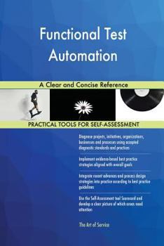Paperback Functional Test Automation A Clear and Concise Reference Book