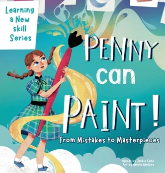 Hardcover Penny can Paint: From mistakes to Masterpieces [Large Print] Book