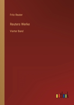 Paperback Reuters Werke: Vierter Band [German] Book