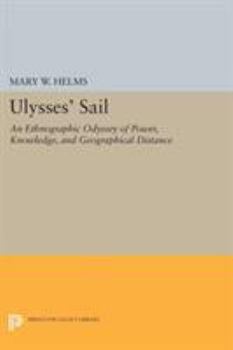 Ulysses' Sail: An Ethnographic Odyssey of Power, Knowledge, and Geographical Distance