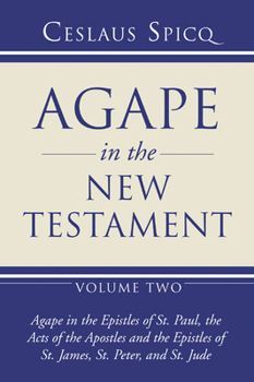 Paperback Agape in the New Testament, Volume 2 Book