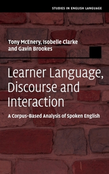 Hardcover Learner Language, Discourse and Interaction Book