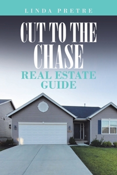Paperback Cut to the Chase Real Estate Guide Book