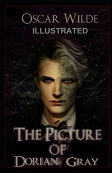 Paperback The Picture of Dorian Gray Illustrated Book