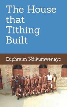 Paperback The House that Tithing Built Book