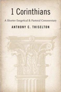 Hardcover 1 Corinthians: A Shorter Exegetical and Pastoral Commentary Book