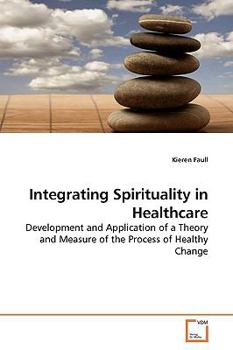 Paperback Integrating Spirituality in Healthcare Book
