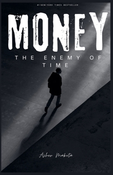 Paperback Money: The Enemy of Time Book