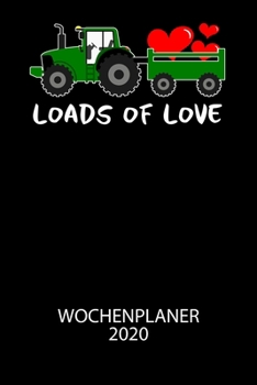 Loads of love - Wochenplaner 2020: Klassischer Planer für deine täglichen To Do's - plane und strukturiere deine Tage mit dem Fokus auf dein Ziel!