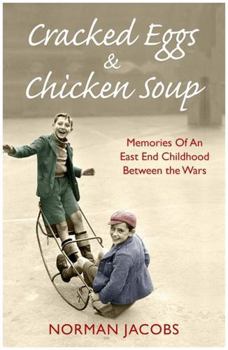 Paperback Cracked Eggs and Chicken Soup: A Memoir of Growing Up Between the Wars Book
