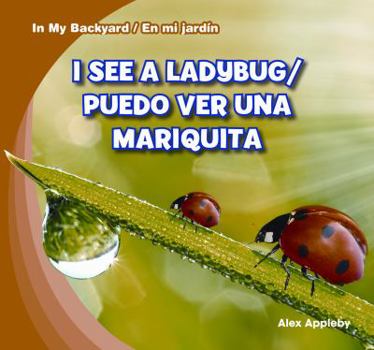 Library Binding I See a Ladybug / Puedo Ver Una Mariquita Book