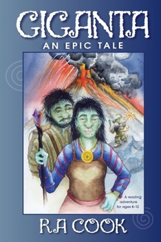 Paperback GIGANTA, An Epic Tale: An Epic Tale Book