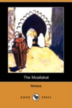 Paperback The Moallakat (Dodo Press) Book