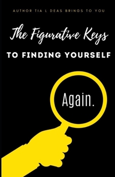 Paperback Figurative Keys to Finding Yourself AGAIN Book