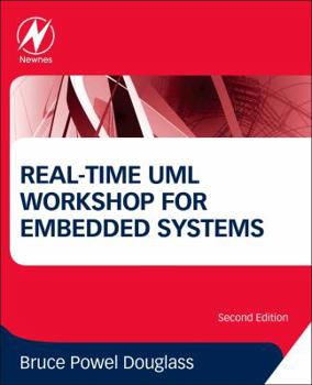 Paperback Real-Time UML Workshop for Embedded Systems Book