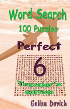 Paperback Word Search 100 Puzzles: Perfect 6 Traveler's edition [Large Print] Book