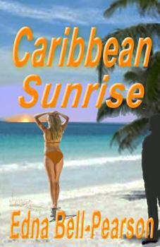Paperback Caribbean Sunrise: A Romantic Suspense Novella Book