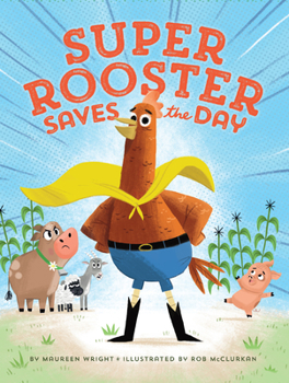 Hardcover Super Rooster Saves the Day Book
