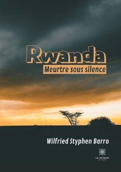 Paperback Rwanda Meurtre sous silence [French] Book