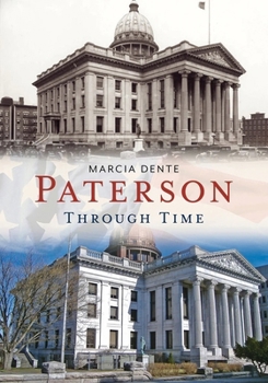 Paperback Paterson Through Time (America Through Time) Book