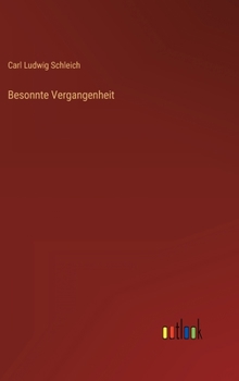 Hardcover Besonnte Vergangenheit [German] Book