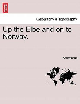 Paperback Up the Elbe and on to Norway. Book