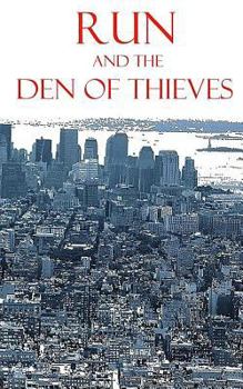Paperback RUN and the Den of Thieves (Twilight of the Gods) Book