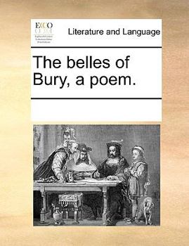 Paperback The belles of Bury, a poem. Book