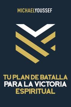 Paperback Tu Plan de Batalla Para La Victoria Espiritual [Spanish] Book