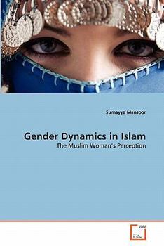 Paperback Gender Dynamics in Islam Book
