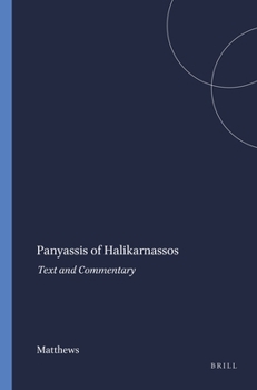 Paperback Panyassis of Halikarnassos: Text and Commentary Book