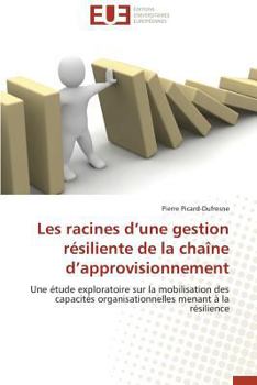 Paperback Les racines d une gestion résiliente de la chaîne d approvisionnement [French] Book