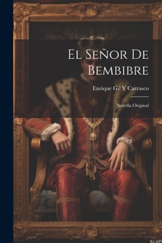 Paperback El Señor De Bembibre: Novella Original [Spanish] Book