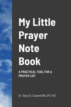 Hardcover My Little Prayer Note Book: A practical tool for a prayer list Book