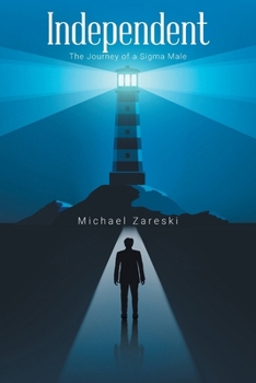 Paperback Independent: The Journey of a Sigma Male Book