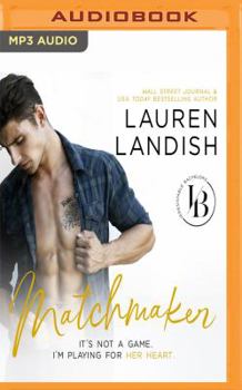 Matchmaker - Book #6 of the Irresistible Bachelors