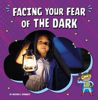 Hardcover Facing Your Fear of the Dark Book