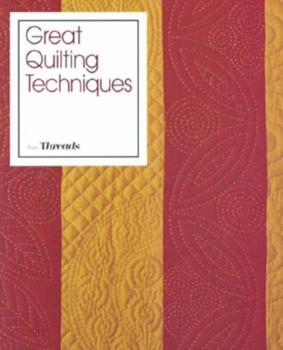 Paperback Great Quilting Techniques from Threads Book