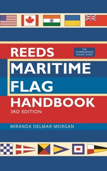 Paperback Reeds Maritime Flag Handbook 3rd Edition: The Comprehensive Pocket Guide Book