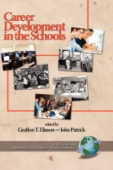 Hardcover Career Development in the Schools (Hc) Book