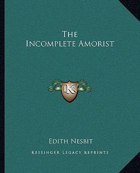Paperback The Incomplete Amorist Book