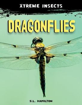 Dragonflies - Book  of the Xtreme Insects