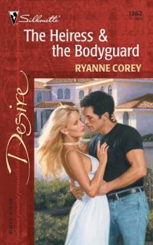 Mass Market Paperback The Heiress & the Bodyguard Book