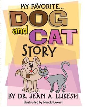 Paperback My Favorite Dog and Cat Story Book