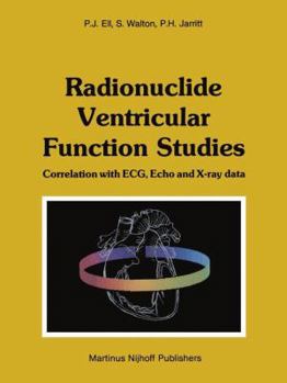 Paperback Radionuclide Ventricular Function Studies: Correlation with Ecg, Echo and X-Ray Data Book