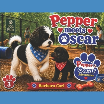Pepper Meets Oscar: Pepper & Oscar Adventures